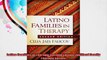 Latino Families in Therapy Second Edition Guilford Family Therapy Series