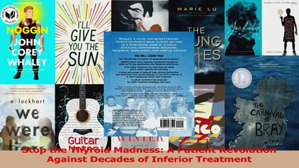 PDF Download  Stop the Thyroid Madness A Patient Revolution Against Decades of Inferior Treatment Download Full Ebook