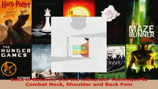 Read  Back in Balance Use the Alexander Technique to Combat Neck Shoulder and Back Pain Ebook Free