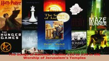 Download  The Songs of Ascents Psalms 120 to 134 in the Worship of Jerusalems Temples EBooks Online
