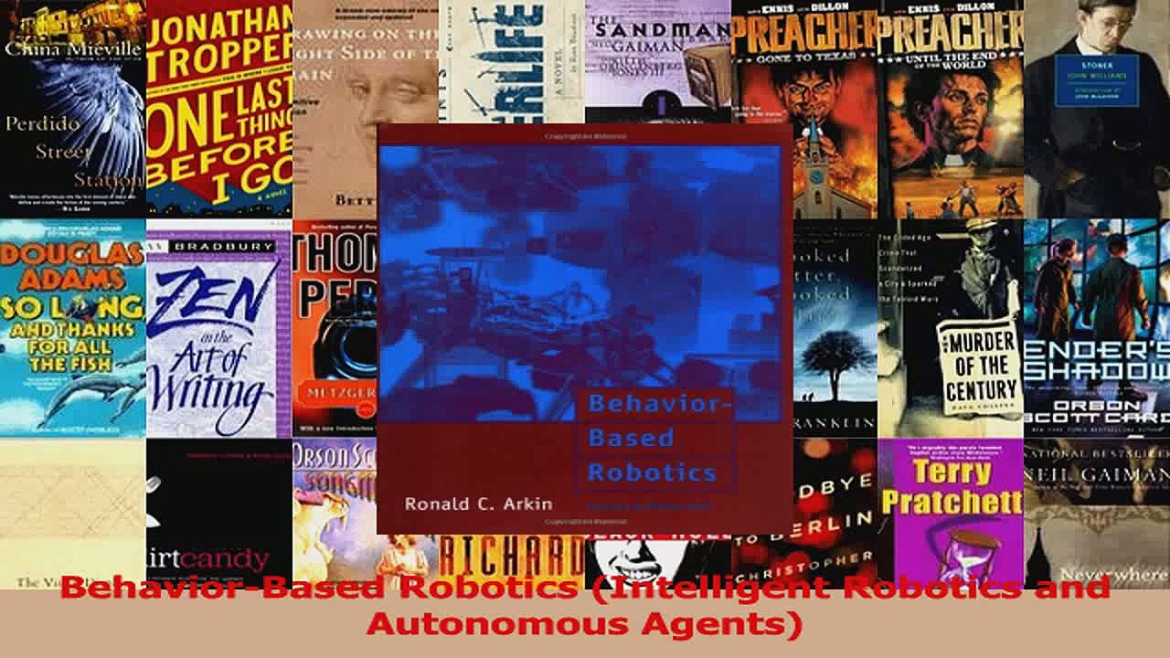 Read  BehaviorBased Robotics Intelligent Robotics and Autonomous Agents Ebook Free