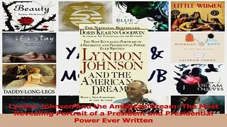 Lyndon Johnson and the American Dream The Most Revealing Portrait of a President and PDF