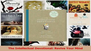 PDF Download  The Intellectual Devotional Revive Your Mind Read Full Ebook