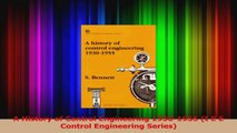 Download  A History of Control Engineering 19301955 I E E Control Engineering Series PDF Free