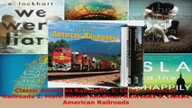 Read  Classic American Railroads 1 Classic American Railroads 2 More Classic American EBooks Online