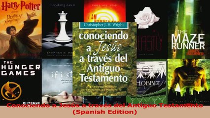 PDF Download  Conociendo a Jesús a través del Antiguo Testamento Spanish Edition Read Full Ebook