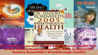 PDF Download  Dr Isadore Rosenfelds 2005 Breakthrough Health UptotheMinute Medical News You Need Read Full Ebook