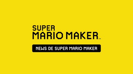 Super Mario Maker - Nouvelles fonctionnalités
