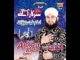 MERA BADSHAH HUSSAIN BY HAFIZ AHMED RAZA QADRI NEW ALBUM 2015-2016