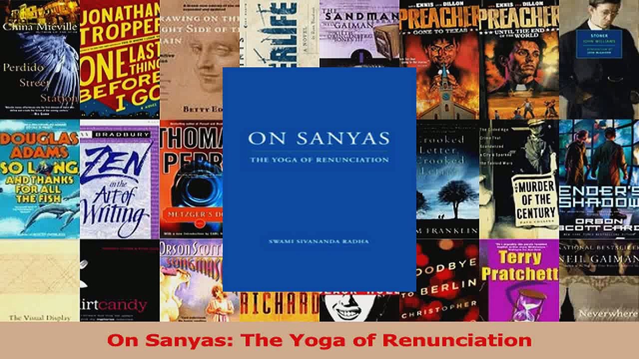 PDF Download  On Sanyas The Yoga of Renunciation Read Full Ebook