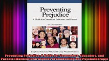 Preventing Prejudice A Guide for Counselors Educators and Parents Multicultural Aspects