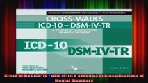 CrossWalks Icd10  Dsm IvTr A Synopsis of Classifications of Mental Disorders