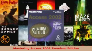 Download  Mastering Access 2002 Premium Edition Ebook Free