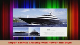 Download  Super Yachts Cruising with Power and Style PDF Online