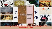 Mining the Web Discovering Knowledge from Hypertext Data Read Online