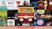 TED Talks Storytelling 23 Storytelling Techniques from the Best TED Talks Read Online