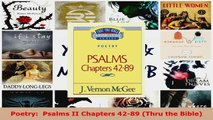 Read  Poetry  Psalms II Chapters 4289 Thru the Bible PDF Online