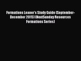 Formations Leaner's Study Guide (September-December 2015) (NextSunday Resources Formations