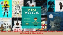 Read  Yoga Yin Yoga Yin Yoga Mastery Stress Relief Peace Of Mind  Flexibility Ebook Free