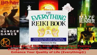 Read  The Everything Reiki Book Channel Your Positive Energy to Reduce Stress Promote Healing EBooks Online