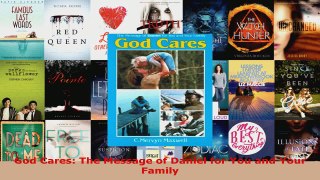 Read  God Cares The Message of Daniel for You and Your Family Ebook Free