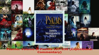 Read  Psalms Volume 3 Psalms 107150 Expositional Commentary EBooks Online