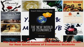 PDF Download  The New World of Economics A Remake of a Classic for New Generations of Economics Download Full Ebook