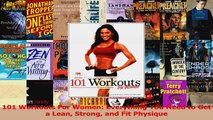 PDF Download  101 Workouts For Women Everything You Need to Get a Lean Strong and Fit Physique Download Full Ebook