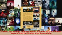 Read  Classic Dormobile Camper Vans A Guide to the Camper Vans of Martin Walter and Dormobile PDF Online