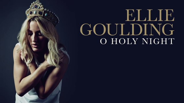 O Holy Night covered by Ellie Goulding is the best Version Ever