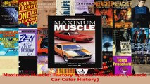 Read  Maximum Muscle Factory Special Musclecars Muscle Car Color History EBooks Online