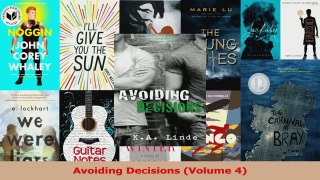 Read  Avoiding Decisions Volume 4 Ebook Online