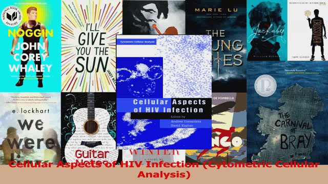 PDF Download Cellular Aspects of HIV Infection Cytometric Cellular Analysis Download Full Ebook