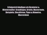 Erfolgreich kündigen als Vermieter & Mietverwalter: Grundlagen Urteile Mustertexte Beispiele