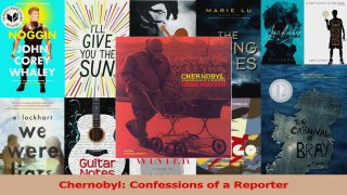 PDF Download  Chernobyl Confessions of a Reporter Read Online