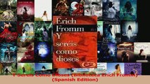 PDF Download  Y Sereis Como Dioses Biblioteca Erich Fromm Spanish Edition PDF Full Ebook