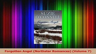 Read  Forgotten Angel Northstar Romances Volume 7 Ebook Free