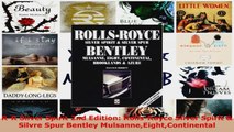 Read  RR Silver Spirit 2nd Edition RollsRoyce Silver Spirit  Silvre Spur Bentley EBooks Online