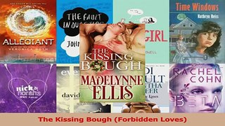 Read  The Kissing Bough Forbidden Loves Ebook Free