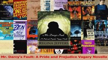 Download  Mr Darcys Fault A Pride and Prejudice Vagary Novella Ebook Free