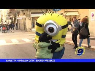 BARLETTA | Natale in città. boom di presenze