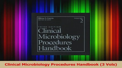 PDF Download  Clinical Microbiology Procedures Handbook 3 Vols Download Online