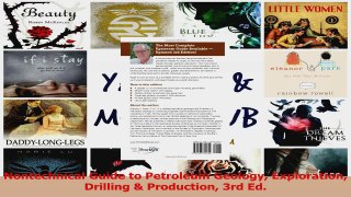 PDF Download  Nontechnical Guide to Petroleum Geology Exploration Drilling  Production 3rd Ed Download Full Ebook
