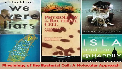 PDF Download  Physiology of the Bacterial Cell A Molecular Approach Download Online