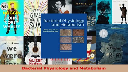 PDF Download  Bacterial Physiology and Metabolism PDF Online