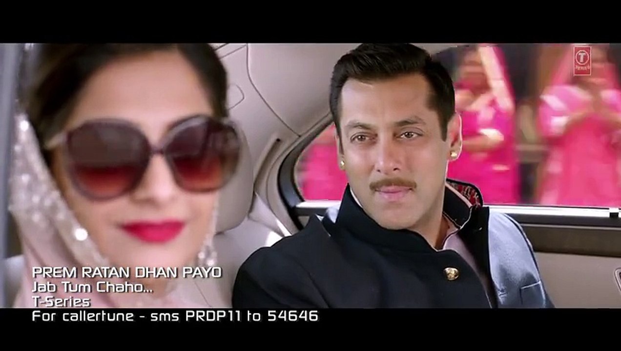 Prem Ratan Dhan Payo Jab Tum Chaho Video Song Salman  n Sonam Kapoor - Video Dailymotion
