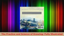 PDF Download  The Practice and Science of Drawing Fully Illustrated Read Full Ebook