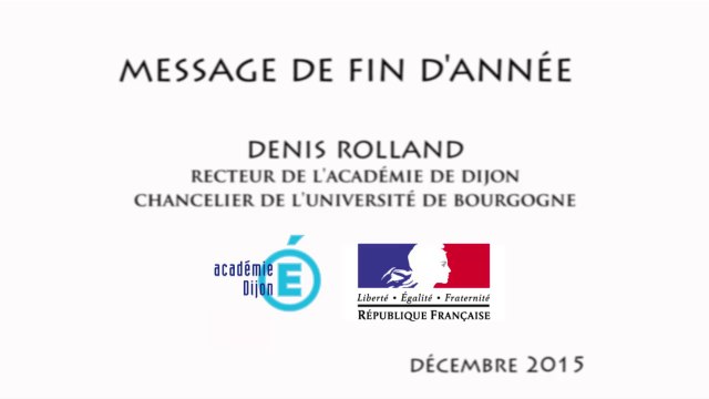 Message de fin d'année 2015 du recteur Denis Rolland