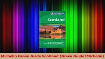 Download  Michelin Green Guide Scotland Green GuideMichelin PDF Online