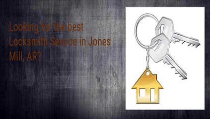 Emergency Locksmith in Jones Mill, AR